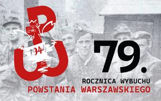 Obraz przedstawiający Pamięć o Bohaterach! 79. rocznica Powstania Warszawskiego