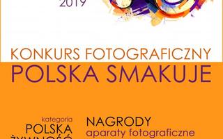 Obraz przedstawiający Konkurs Fotograficzny „Polska smakuje”