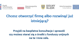 Obraz przedstawiający Chcesz otworzyć firmę albo rozwinąć już istniejącą?  Przyjdź na bezpłatne konsultacje i sprawdź czy możesz starać się o środki z funduszy unijnych