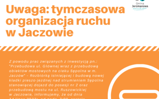 Obraz przedstawiający Tymczasowa organizacja ruchu w Jaczowie