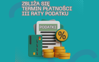 Przypomnienie o terminach płatności podatków