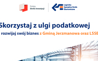 Obraz przedstawiający Skorzystaj z ulgi podatkowej i rozwijaj swój biznes z Gminą Jerzmanowa i LSSE