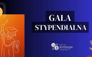 Obraz przedstawiający Zapraszamy na Galę Stypendialną 2024 !