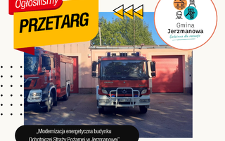 Ogłoszenie przetargu na modernizację energetyczną budynku OSP w Jerzmanowej